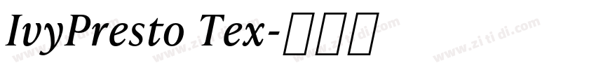 IvyPresto Tex字体转换